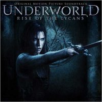 Обложка саундтрека к фильму "Другой мир: Восстание ликанов" / Underworld: Rise of the Lycans (2009)
