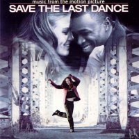Обложка саундтрека к фильму "За мной последний танец" / Save the Last Dance (2001)