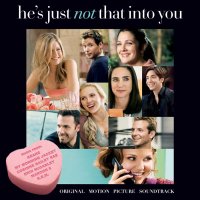Обложка саундтрека к фильму "Обещать - не значит жениться" / He's Just Not That Into You (2009)