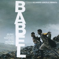 Обложка саундтрека к фильму "Вавилон" / Babel (2006)