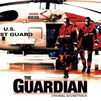 Обложка саундтрека к фильму "Спасатель" / The Guardian (2006)