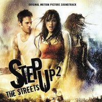 Обложка саундтрека к фильму "Шаг вперед 2: Улицы" / Step Up 2: The Streets (2008)