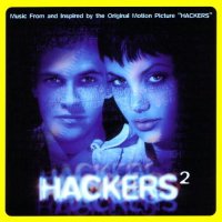 Обложка саундтрека к фильму "Хакеры" / Hackers 2: More Music From Hackers (1995)