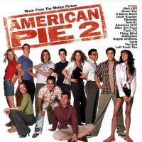 Обложка саундтрека к фильму "Американский пирог 2" / American Pie 2 (2001)