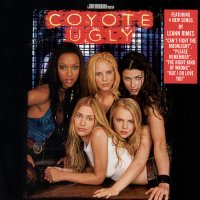 Обложка саундтрека к фильму "Бар «Гадкий койот»" / Coyote Ugly (2000)