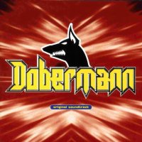 Обложка саундтрека к фильму "Доберман" / Dobermann (1997)