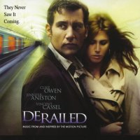 Обложка саундтрека к фильму "Цена измены" / Derailed (2005)