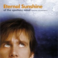Обложка саундтрека к фильму "Вечное сияние чистого разума" / Eternal Sunshine of the Spotless Mind (2004)