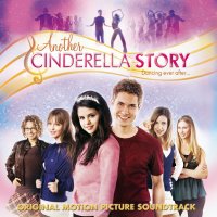 Обложка саундтрека к фильму "Еще одна история о Золушке" / Another Cinderella Story (2008)