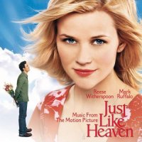 Обложка саундтрека к фильму "Между небом и землей" / Just Like Heaven (2005)