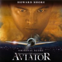 Обложка саундтрека к фильму "Авиатор" / The Aviator: Score (2004)