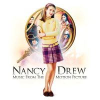 Обложка саундтрека к фильму "Нэнси Дрю" / Nancy Drew (2007)