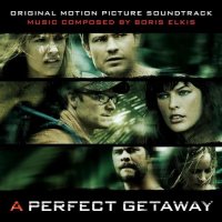 Обложка саундтрека к фильму "Идеальный побег" / A Perfect Getaway (2009)