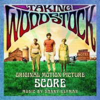 Обложка саундтрека к фильму "Штурмуя Вудсток" / Taking Woodstock: Score (2009)