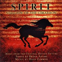 Обложка саундтрека к мультфильму "Спирит: Душа прерий" / Spirit: Stallion of the Cimarron (2002)