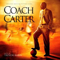 Обложка саундтрека к фильму "Тренер Картер" / Coach Carter: Score (2005)