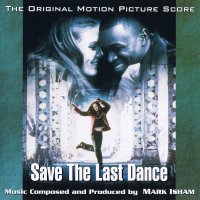 Обложка саундтрека к фильму "За мной последний танец" / Save the Last Dance: Score (2001)