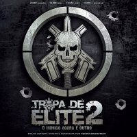 Обложка саундтрека к фильму "Элитный отряд: Враг среди нас" / Tropa de Elite 2 - O Inimigo Agora É Outro (2010)