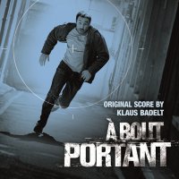 Обложка саундтрека к фильму "В упор" / À bout portant (2010)