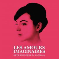 Обложка саундтрека к фильму "Воображаемая любовь" / Les amours imaginaires (2010)