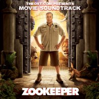 Обложка саундтрека к фильму "Мой парень из зоопарка" / Zookeeper (2011)