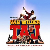 Обложка саундтрека к фильму "Король вечеринок 2" / Van Wilder 2: The Rise of Taj (2006)
