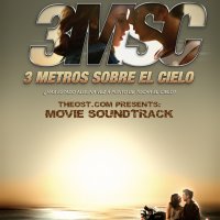 Обложка саундтрека к фильму "Три метра над небом" / Tres metros sobre el cielo (2010)