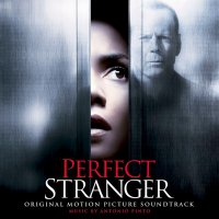 Обложка саундтрека к фильму "Идеальный незнакомец" / Perfect Stranger (2007)