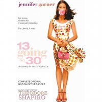 Обложка саундтрека к фильму "Из 13 в 30" / 13 Going on 30: Score (2004)